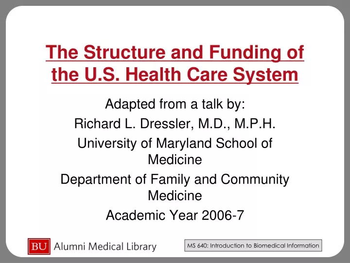 the structure and funding of the u s health care