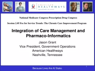 Integration of Care Management and Pharmaco-Informatics