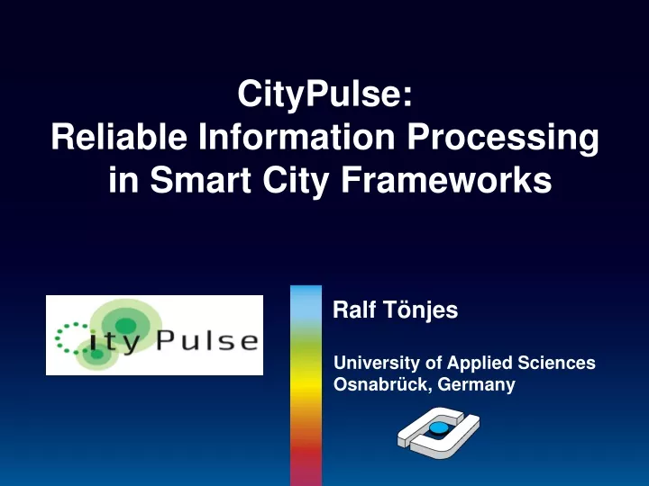 citypulse reliable information processing