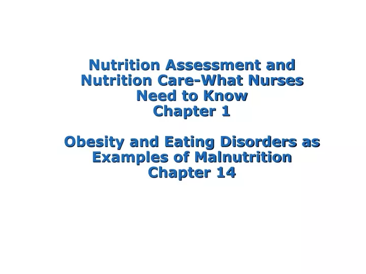 nutrition assessment and nutrition care what