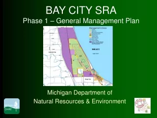 BAY CITY SRA Phase 1 – General Management Plan