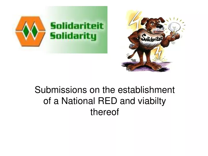submissions on the establishment of a national red and viabilty thereof