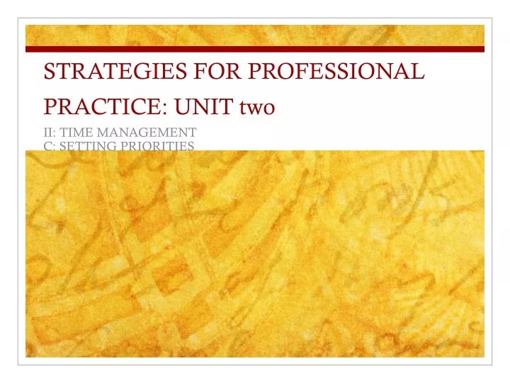strategies for professional practice unit two
