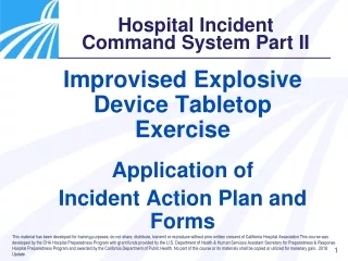 Improvised Explosive Device Tabletop Exercise  Application of  Incident Action Plan and Forms
