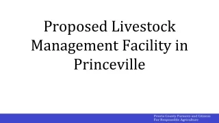 Proposed Livestock Management Facility in Princeville