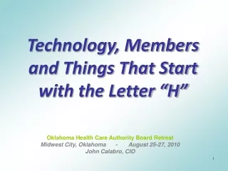 Technology, Members and Things That Start with the Letter “H”