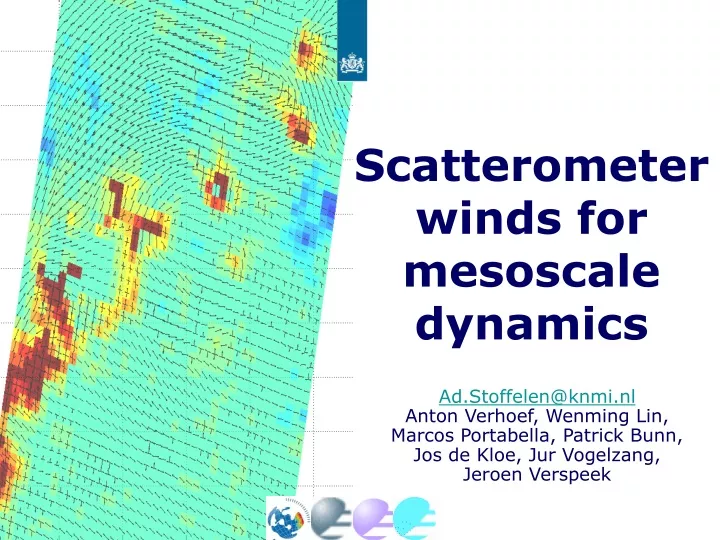 scatterometer winds for mesoscale dynamics