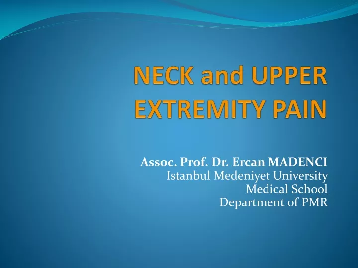 neck and upper extremity pain