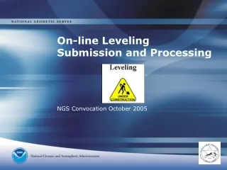 On-line Leveling Submission and Processing