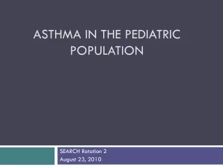 Asthma in the pediatric population