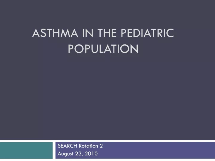 asthma in the pediatric population