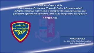 Audizione da parte della IX Commissione Permanente (Trasporti, Poste e telecomunicazioni)