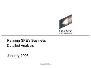 Refining SPE’s Business Detailed Analysis January 2006