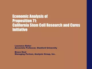 Economic Analysis of Proposition 71: California Stem Cell Research and Cures Initiative