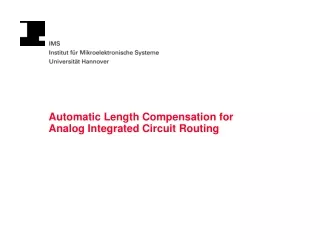 Automatic Length Compensation for Analog Integrated Circuit Routing