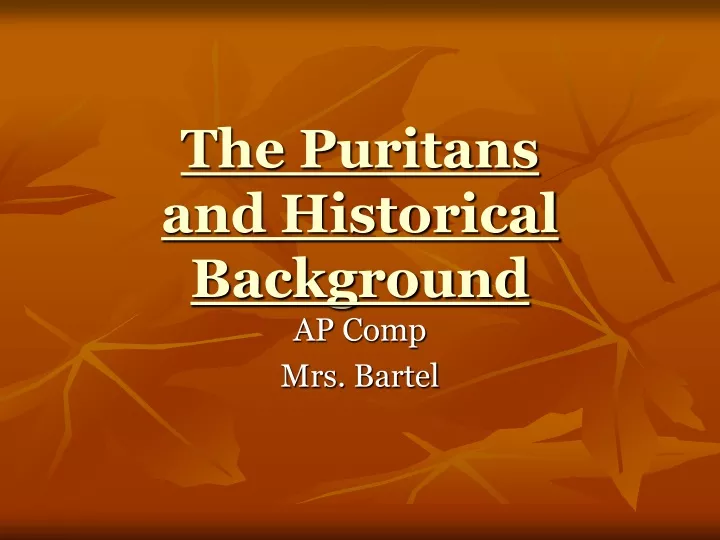 the puritans and historical background