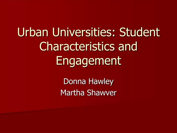 urban universities student characteristics and engagement