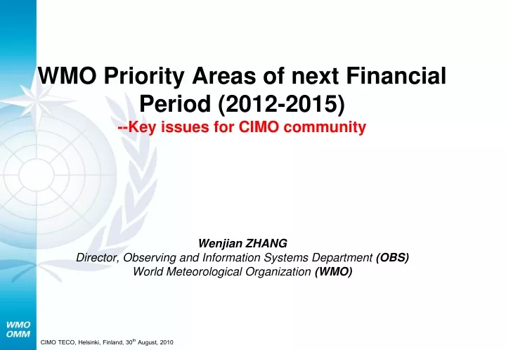 wmo priority areas of next financial period 2012 2015 key issues for cimo community