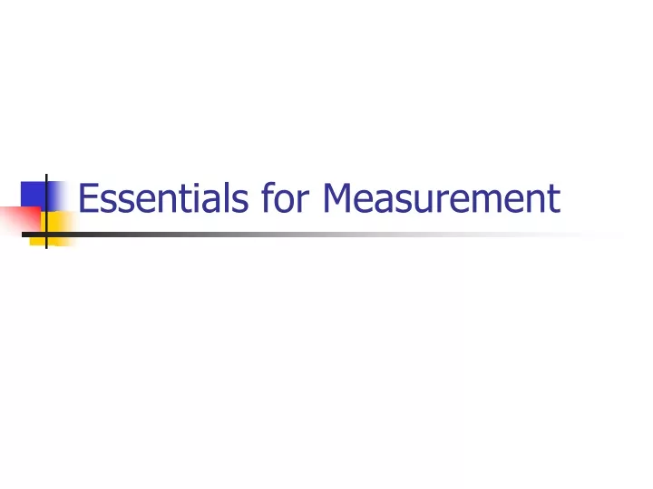 essentials for measurement
