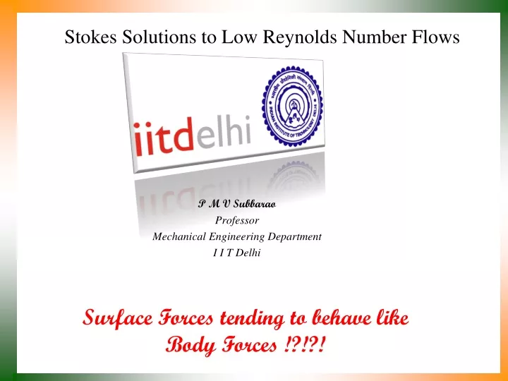 stokes solutions to low reynolds number flows