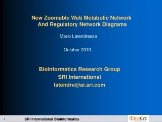Bioinformatics Research Group SRI International latendre@ai.sri