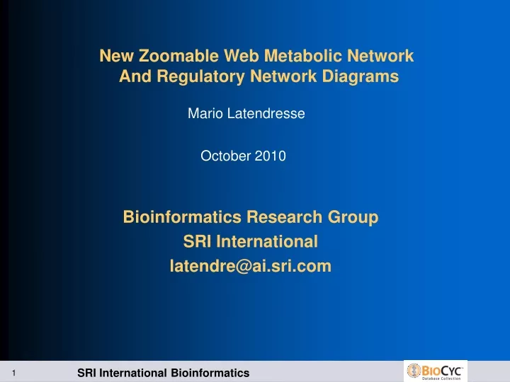bioinformatics research group sri international latendre@ai sri com