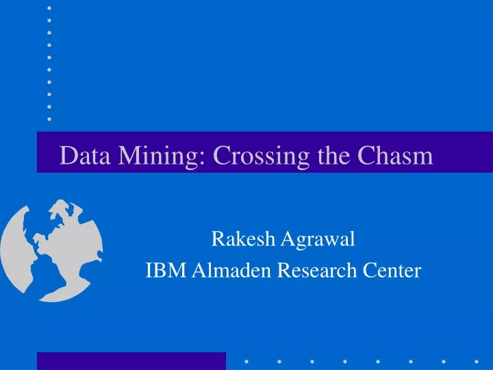 data mining crossing the chasm