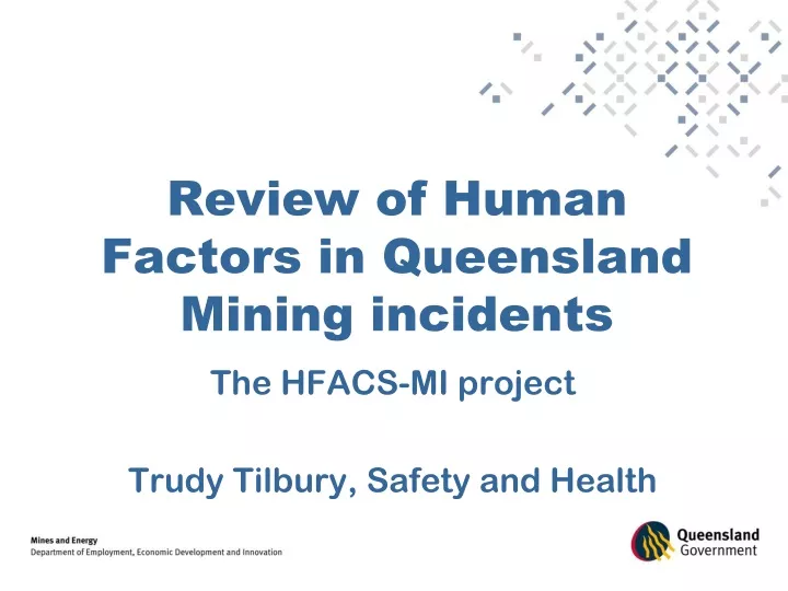 review of human factors in queensland mining incidents