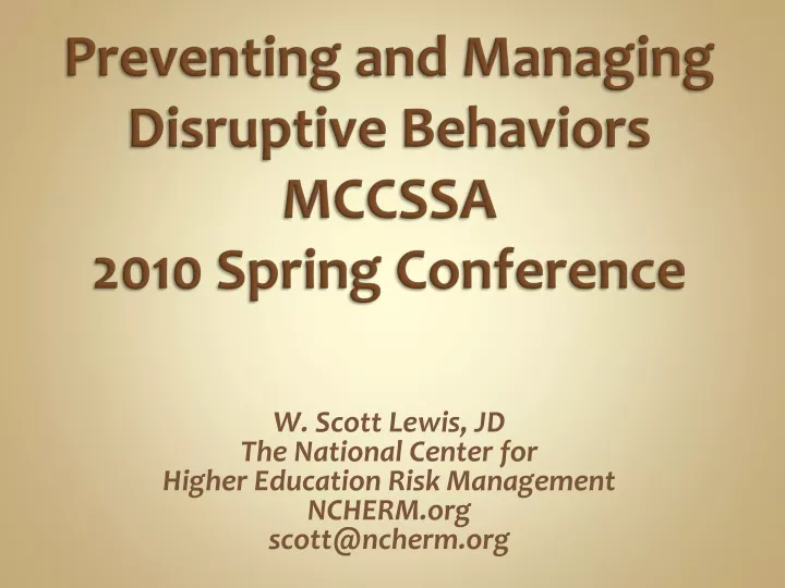preventing and managing disruptive behaviors mccssa 2010 spring c o nference
