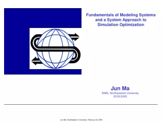 Fundamentals of Modeling Systems and a System Approach to Simulation Optimization