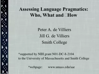 Assessing Language Pragmatics:  Who, What and How