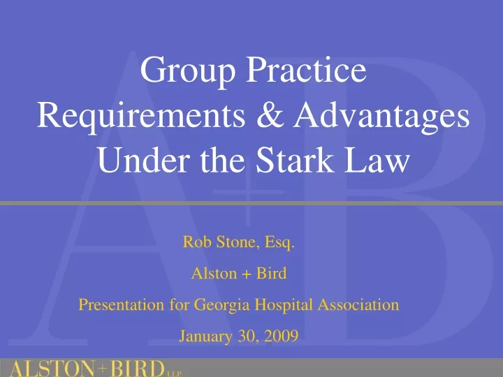 group practice requirements advantages under the stark law