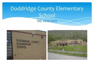 Doddridge County Elementary School  SIG 2010-2011