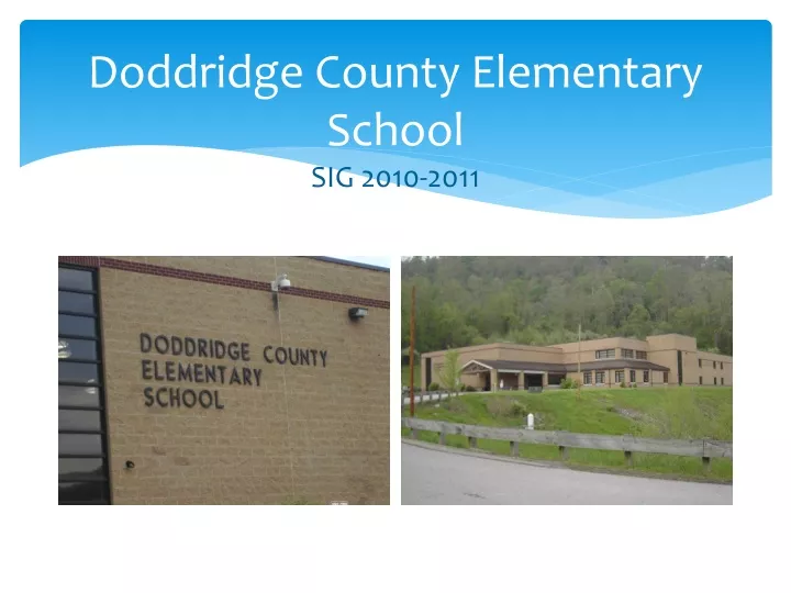 doddridge county elementary school sig 2010 2011