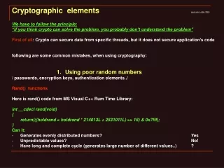 Cryptographic  elements secure code 259 We have to follow the principle: