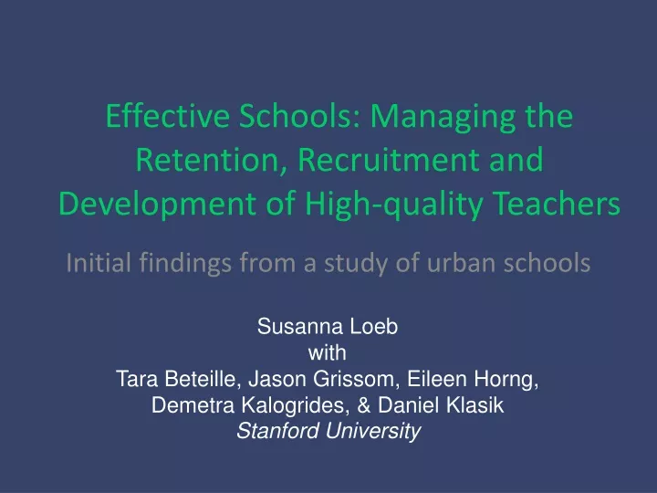 effective schools managing the retention recruitment and development of high quality teachers