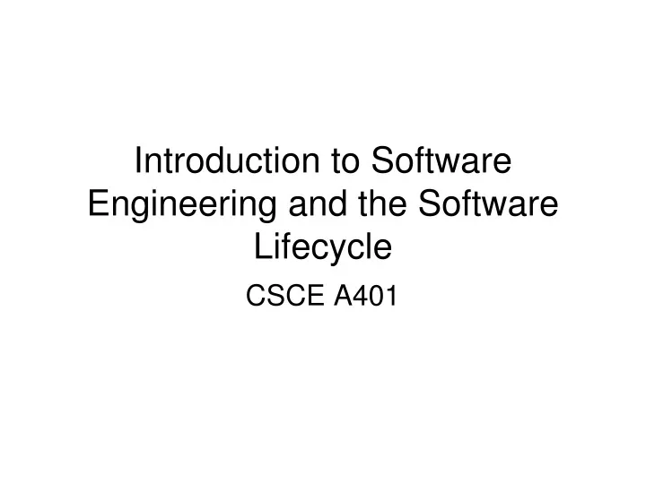 introduction to software engineering and the software lifecycle