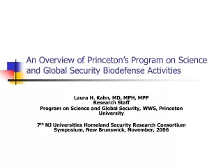 An Overview of Princeton’s Program on Science and Global Security Biodefense Activities