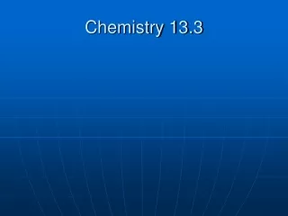 Chemistry 13.3