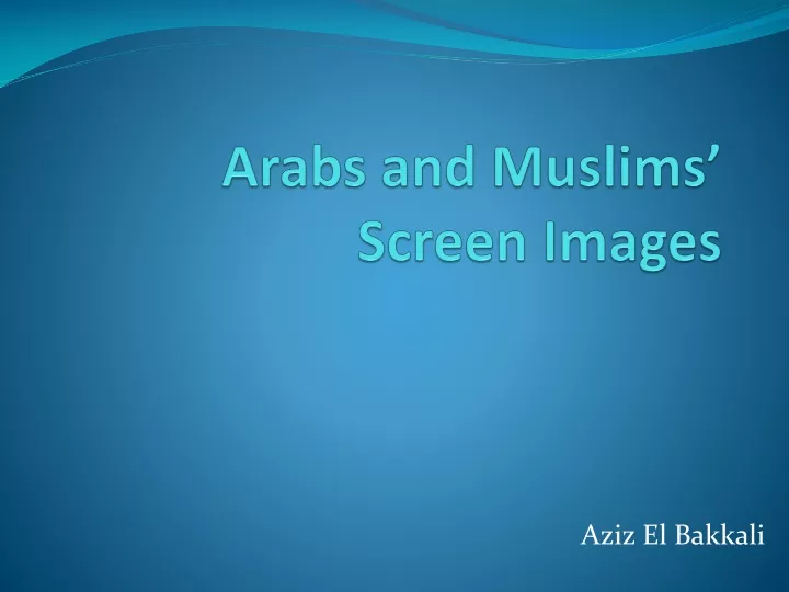 arabs and muslims screen images