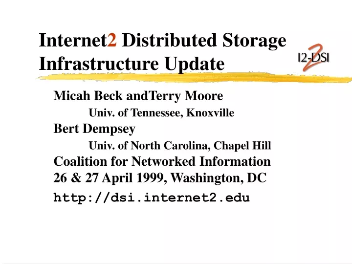 internet 2 distributed storage infrastructure update