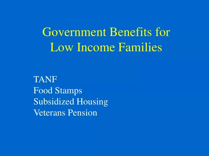 government benefits for low income families