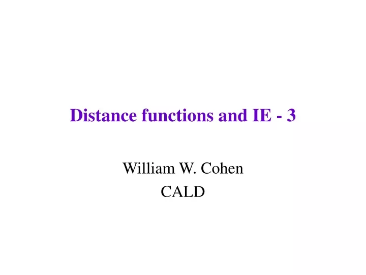 distance functions and ie 3
