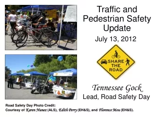 Traffic and Pedestrian Safety Update