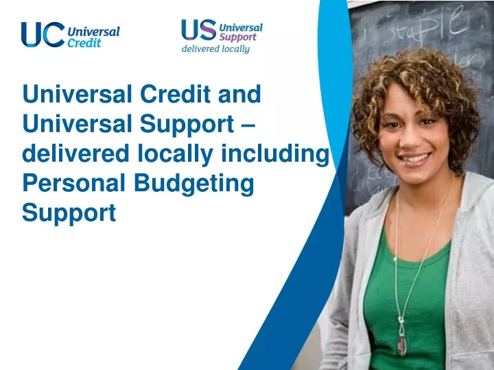 universal credit and universal support delivered locally including personal budgeting support