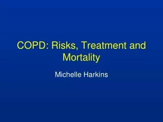 COPD: Risks, Treatment and Mortality