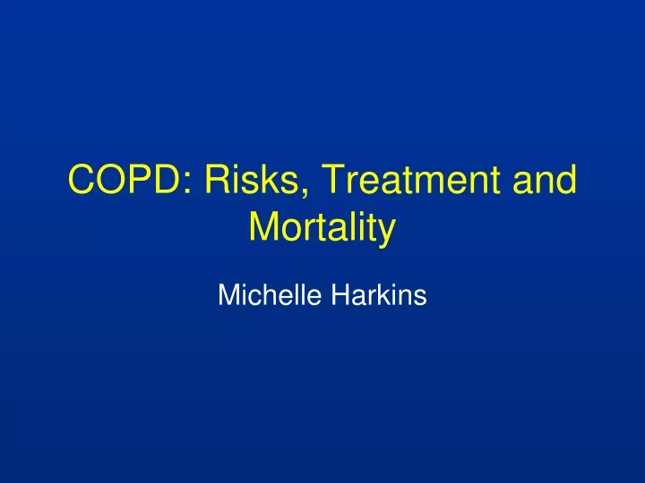 copd risks treatment and mortality