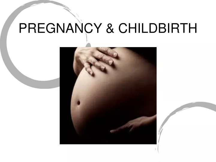 pregnancy childbirth