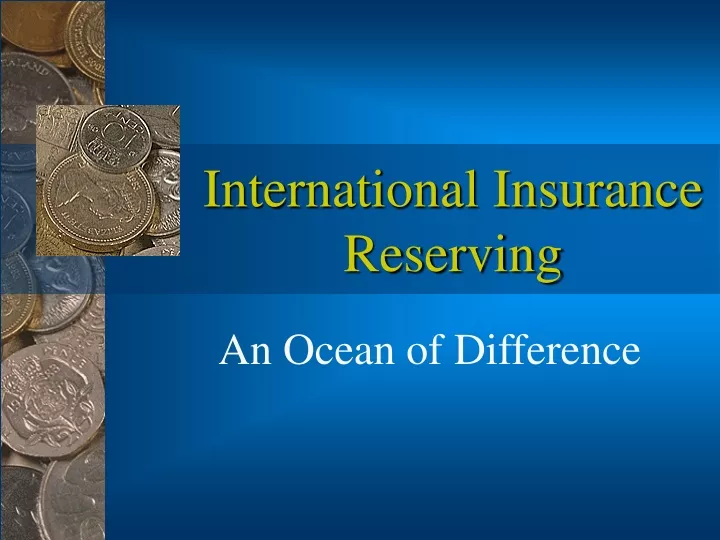 international insurance reserving
