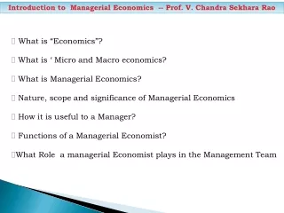 Introduction to  Managerial Economics  -- Prof. V. Chandra  Sekhara Rao
